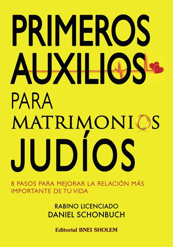 Primeros Auxilios Para Matrimonios Judios