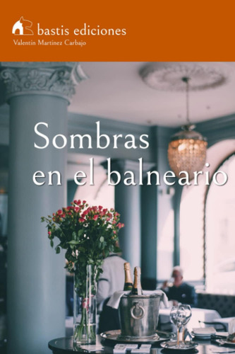 Libro: Sombras En El Balneario (edición Española)