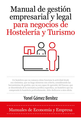 Manual De Gestión Empresarial Y Legal Para Negocios De Hoste