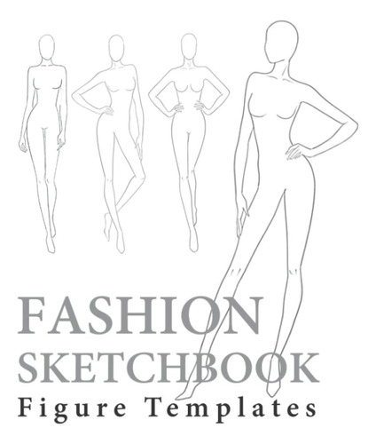 Libro: Fashion Sketchbook Figure Templates: 240 Female Figur