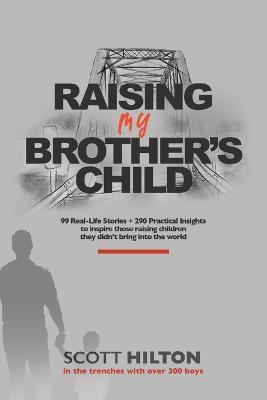 Libro Raising My Brother's Child - Scott Hilton
