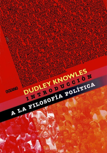 Introducción A La Filosofía Política - Dudley Knowles -  