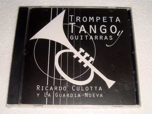 Ricardo Culotta Guardia Nueva Trompeta Tango Guitarras Kktus