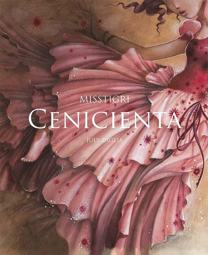 Cenicienta - Misstigri / Charles Perrault / July Zaglia