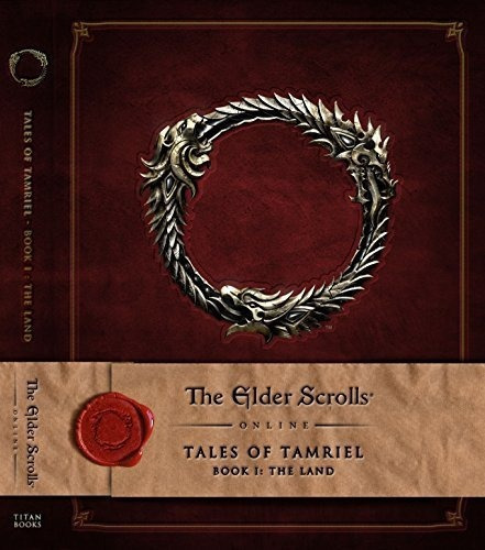 Los Mayores Rollos En Linea: Cuentos De Tamriel Libro I: La 