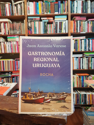 Gastronomía Regional Uruguaya. Rocha