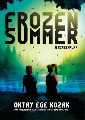 Frozen Summer, De Oktay Ege Kozak. Editorial 120pages, Tapa Blanda En Inglés