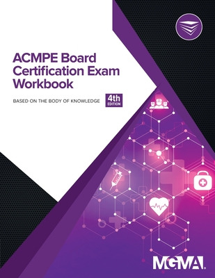 Libro Acmpe Board Certification Exam Workbook - Mgma