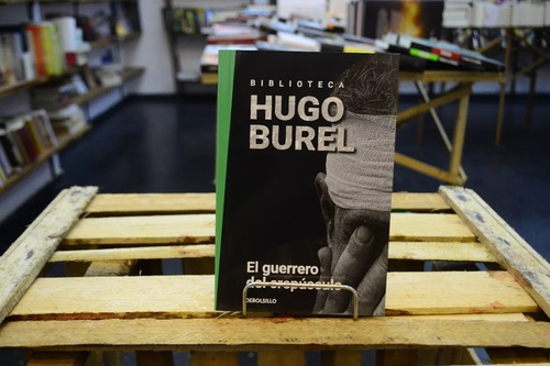 El Guerrero Del Crepúsculo. Hugo Burel. 