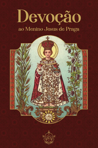 Devoção Ao Menino Jesus De Praga ( Editora Caritatem