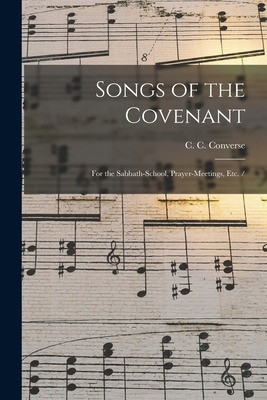 Libro Songs Of The Covenant: For The Sabbath-school, Pray...