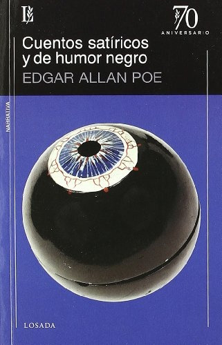 Cuentos Satíricos Y De Humor Negro - Edgar Allan Poe