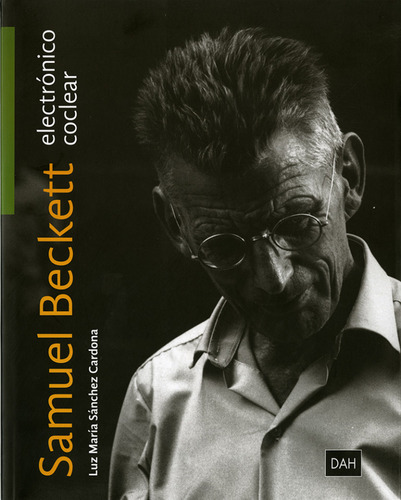 Samuel Beckett Electrónico: Samuel Beckett Coclear ( Libro