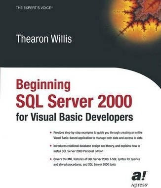 Beginning Sql Server 2000 For Visual Basic Developers - T...