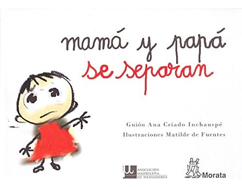 Mama Y Papa Se Separan -album Ilustrado-