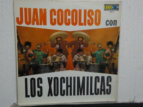 Los Xochimilcas - Juan Cocoliso