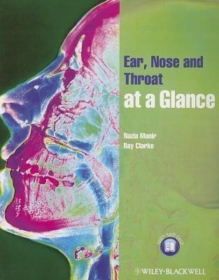 Ear, Nose And Throat At A Glance - Nazia Munir (paperback)