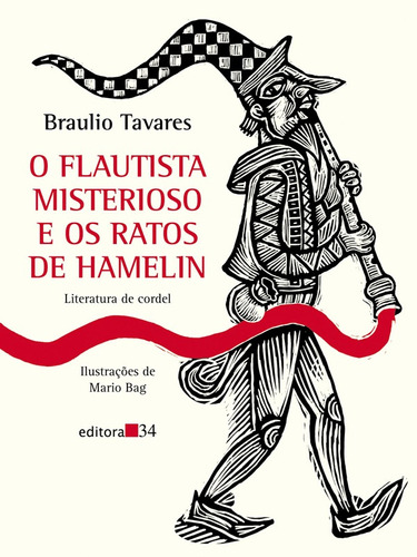 O flautista misterioso e os ratos de Hamelin, de Tavares, Braulio. Editora 34 Ltda., capa mole em português, 2009