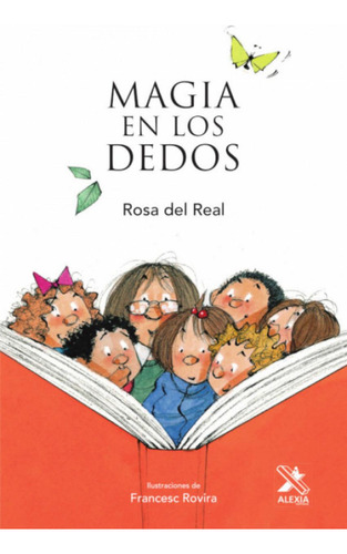 Libro: Magia En Los Dedos. Del Real, Rosa. Ibd Podiprint