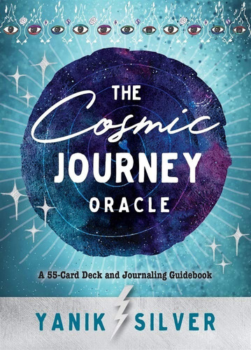 The Cosmic Journey Oracle: A 55deck And Journaling Guidebook