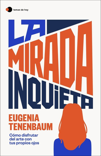 Libro La Mirada Inquieta - Eugenia Tenenbaum