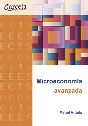Libro Microeconomía Avanzada De Manel Antelo Suárez Ed: 1