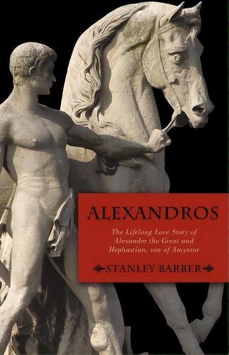 Alexandros, De Barber Stanley Barber. Editorial Iuniverse, Tapa Blanda En Inglés