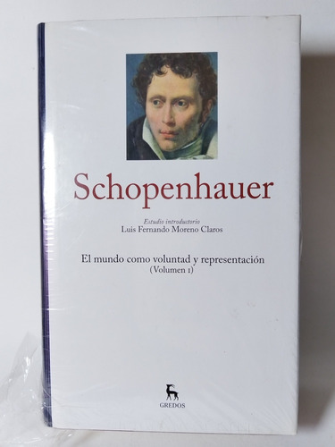 Schopenhauer El Mundo Como Voluntad Y Representación Gredos