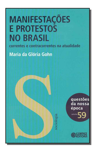 Libro Manifestacoes E Protestos No Brasil De Gohn Maria Da G