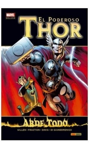 Thor 08. Arde Todo (marvel Deluxe) - Kieron Gillen