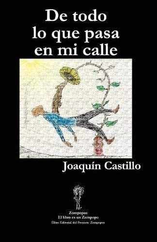 Libro:  De Todo Lo Que Pasa En Mi Calle (spanish Edition)