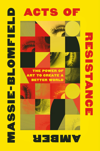 Acts Of Resistance, De Massie Bloomfield Eleanor Ambe. Editorial Norton, Tapa Blanda En Inglés, 2024