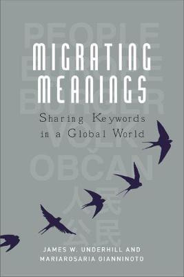 Libro Migrating Meanings : Sharing Keywords In A Global W...