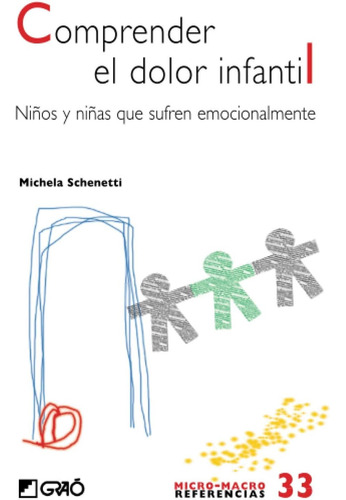 Libro: Comprender El Dolor Infantil: Niños Y Niñas Que En