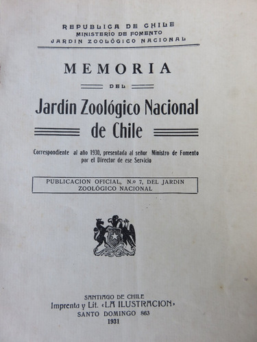 Carlos Reed - Memoria Jardín Zoológico De Chile 1930