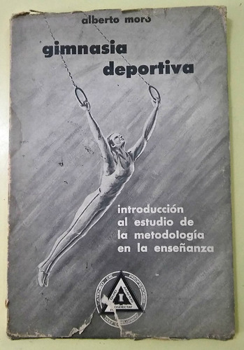 Gimnasia Deportiva Masculina. Alberto Moro