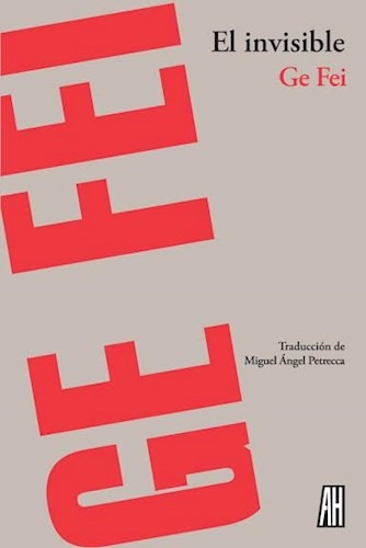 El Invisible - Ge Fei (libro)