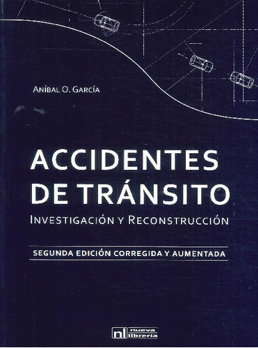 Libro Accidentes De Tránsito De Aníbal O García