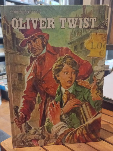 Oliver Twist - Charles Dickens - Tapa Dura 