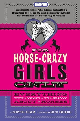 Book : For Horse-crazy Girls Only Everything You Want To...