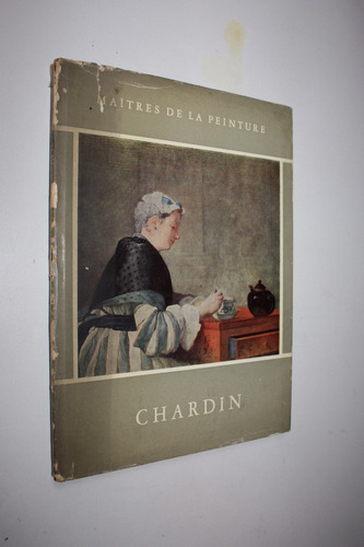 Maitres De La Peinture - Chardin - Bernard Denvir (frances)