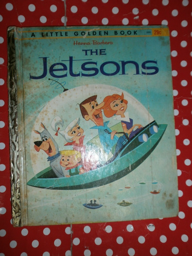 The Jetsons Hanna Barbera A Little Golden Book 1962
