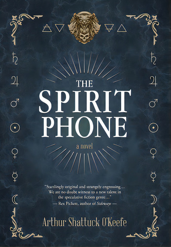The Spirit Phone, De O'keefe, Arthur Shattuck. Editorial Bhc Pr, Tapa Dura En Inglés