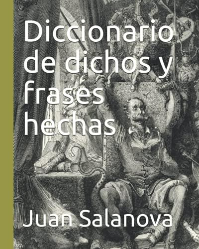 Libro: Diccionario De Dichos Y Frases Hechas (spanish