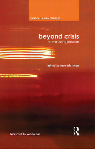 Beyond Crisis: Re-evaluating Pakistan, De Khan, Naveeda. Editorial Routledge, Tapa Blanda En Inglés