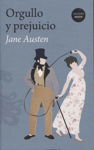 Orgullo Y Prejuicio - Jane Austen