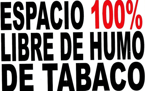 Letrero Espacio 100% Libre De Humo De Tabaco 30x20