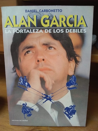 Alan García.  Daniel Carbonetto