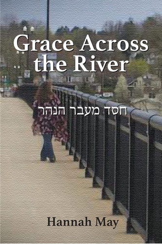 Libro: Grace Across The River