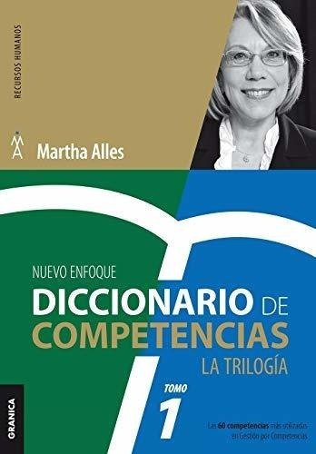 Diccionario De Competencias La Trilogia Vol 1 Las 60 Compete